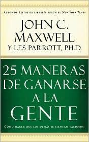 25 Maneras de Ganarse a la Gente