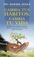 Cambia tus habitos cambia tu vida