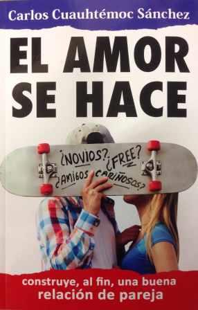 El Amor se hace (nueva edicion)