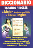 Diccionario/ Dictionary: Espanol/Ingles(Mejor ayudante)