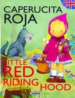 Caperucita Roja/Little Red riding hood (Cuentos bilingues)