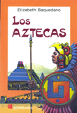 Aztecas, Los