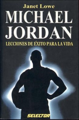 Michael Jordan Lecciones de exito para la vida